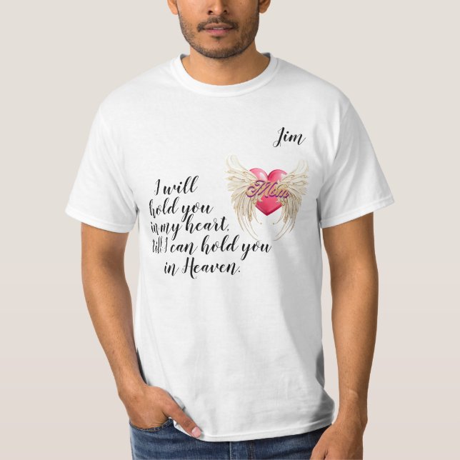 "Mamma, i himlen" Anpassningsbar herr- T Shirt (Framsida)