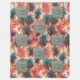 Mamma i hjärtat av familjen Tropical Mönster Fleecefilt