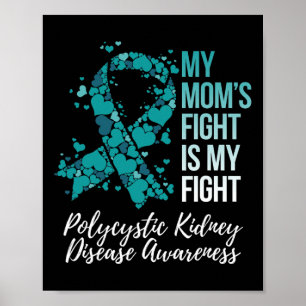 Mamma i kampen mot min kamp mot polycystisk njursj poster