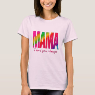 Mamma - I Kärlek - Du är alltid T-Shirt