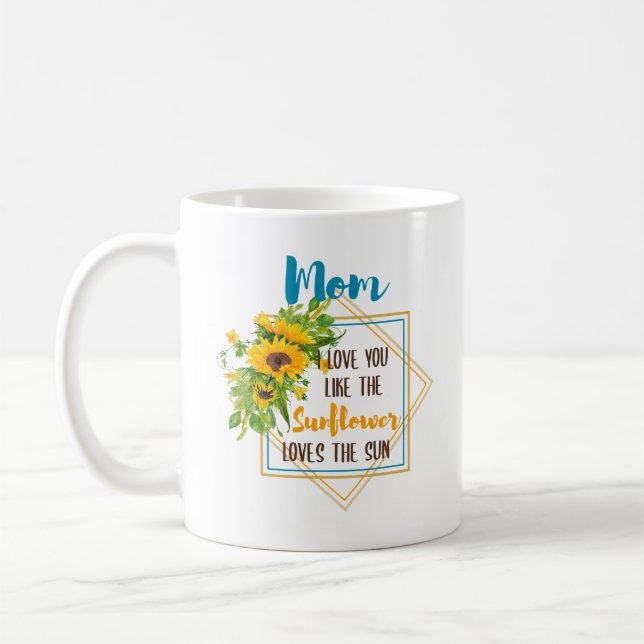 Mamma I Kärlek tycker du om solrosblomman Kärleken Kaffemugg (Vänster)