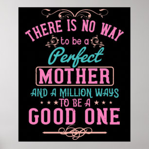 Mamma - ingen möjlighet att vara perfekt mor poster