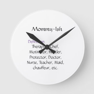 Mamma-Ish-klocka Rund Klocka