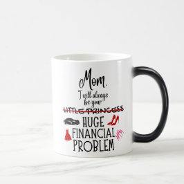 Mamma, jag kommer alltid att vara din stora ekonom magisk mugg