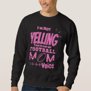 MAMMA Jag skriker inte Det är bara min fotbollsmam Lång Ärmad Tröja