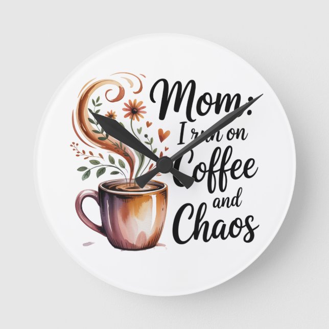Mamma jag springer på kaffe och kaos rund klocka (Framsida)