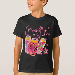 Mamma juice glad mors dag för mamma faster Mamma s T Shirt
