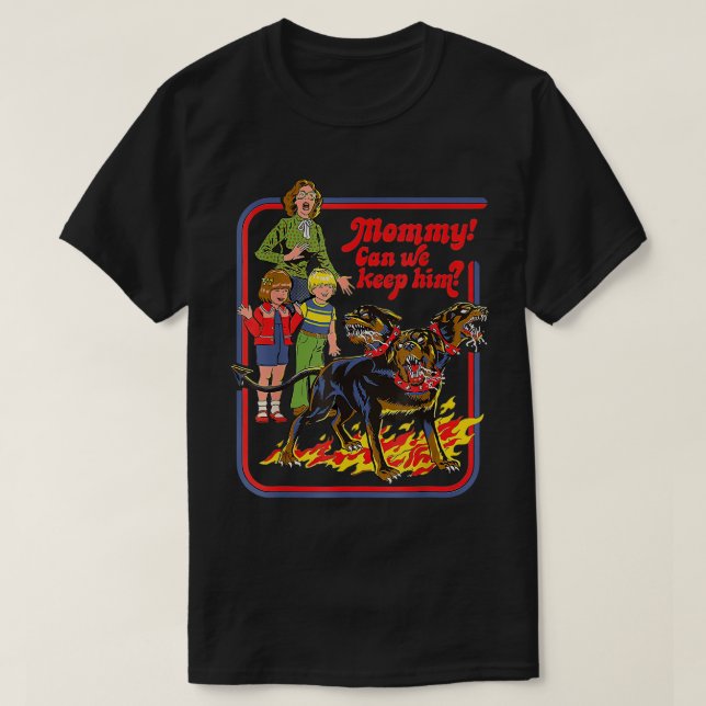 Mamma kan vi Behålla honom tre Hund T-Shirt (Design framsida)