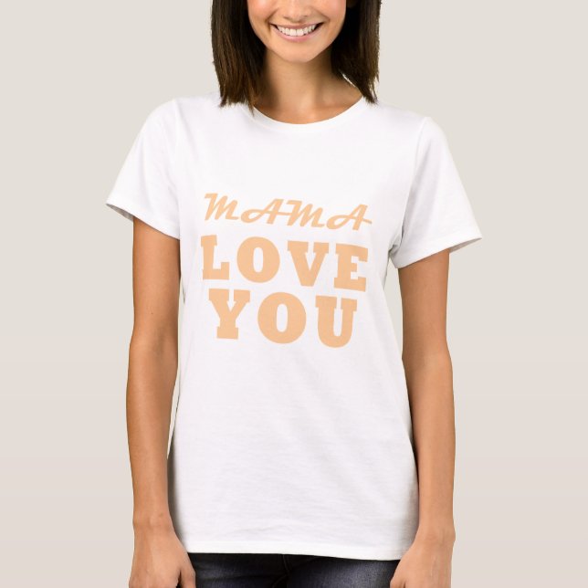 Mamma kärlek du t shirt (Framsida)