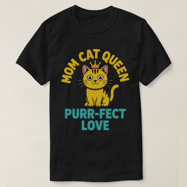 Mamma Katt Drottning T-Shirt (Design framsida)