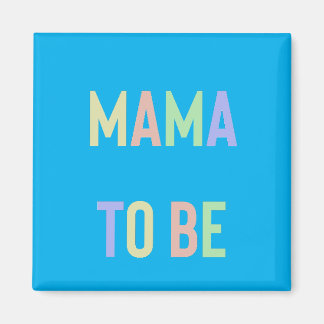 Mamma kommer att bli - Flerfärgad med blå bakgrund Magnet