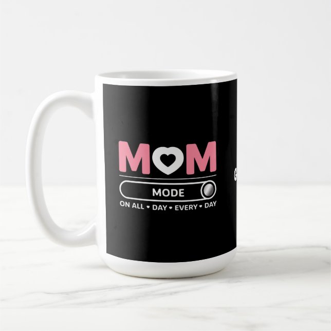 Mamma-läge hela dagen Mors dag Kaffemugg (Vänster)