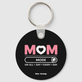 Mamma-läge hela dagen Mors dag Nyckelring