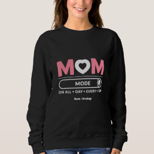 Mamma-läge hela dagen Mors dag T Shirt