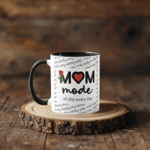 Mamma-läge Hela Dagen Varje Dag-Mugg