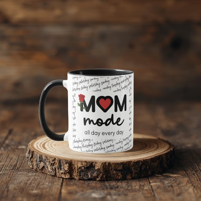 Mamma-läge Hela Dagen Varje Dag-Mugg Mugg (Skapare uppladdad)