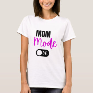 Mamma-läge på T-Shirt Funny Gift Mors dag Mamma
