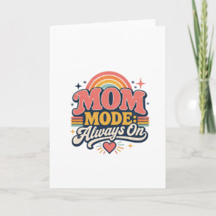 Mamma-läget Alltid På Retro Mors Dag Present Kort