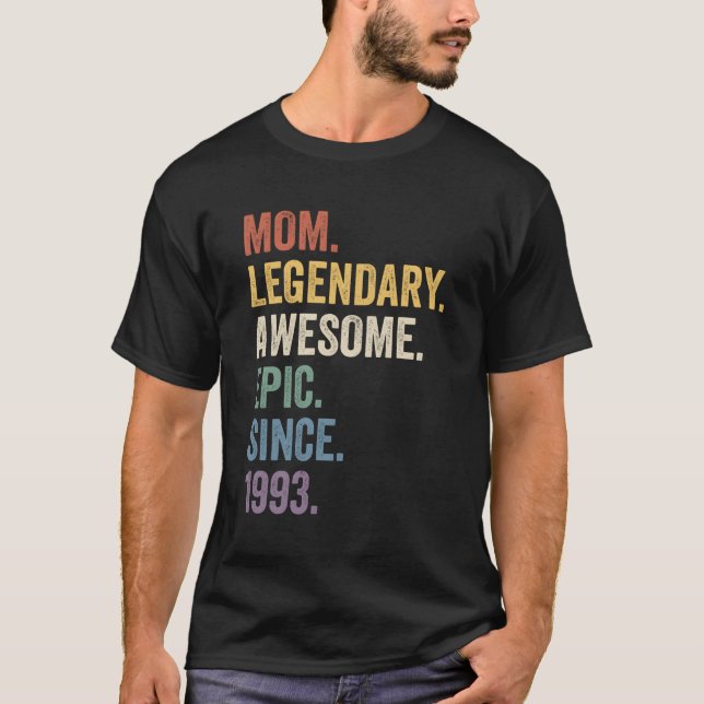Mamma Legendary Fantastisk Epic sedan 1993 T Shirt (Framsida)