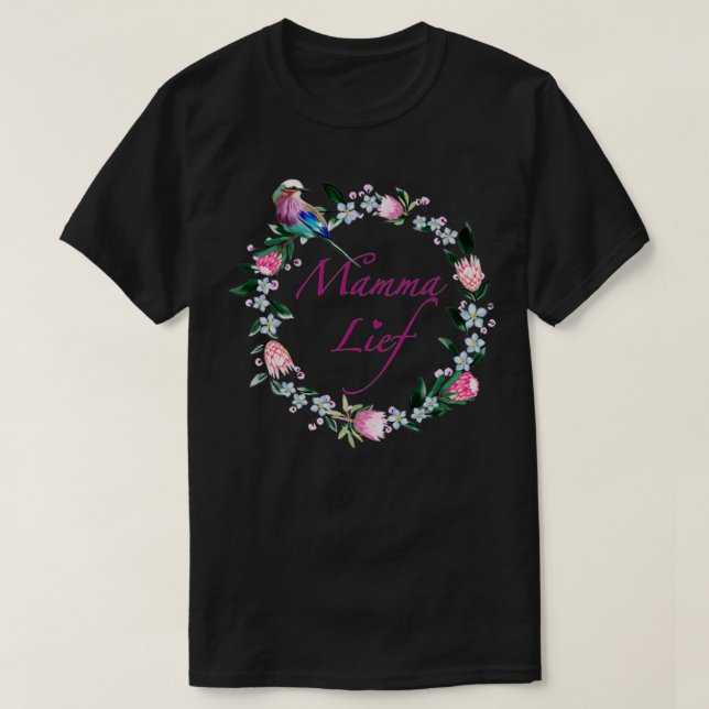 mamma Lief T Shirt (Design framsida)