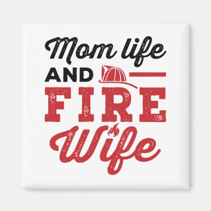 Mamma Life and Fire Makfe Magnet