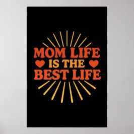 Mamma Life är det bästa livet Poster