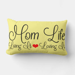 Mamma Life | Att leva där | Loving IT-Gult Lumbarkudde