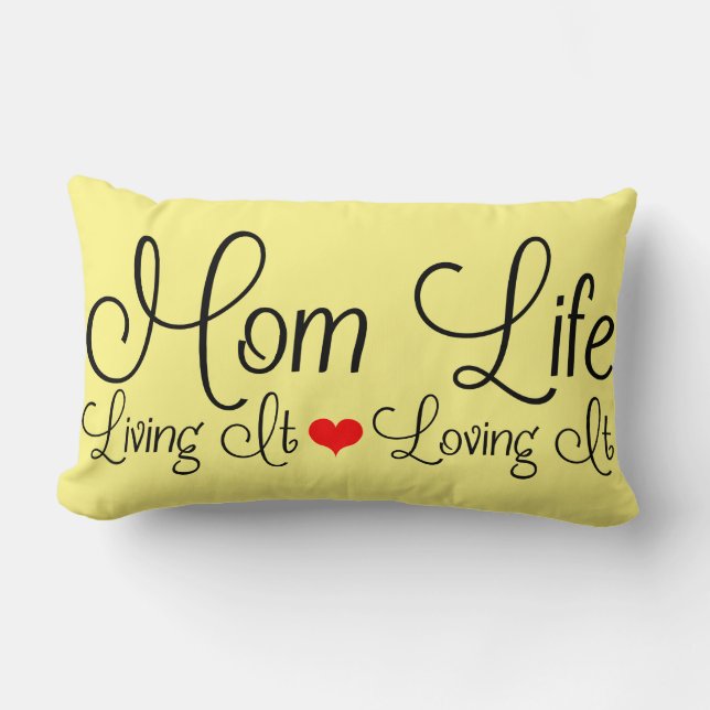 Mamma Life | Att leva där | Loving IT-Gult Lumbarkudde (Framsida)