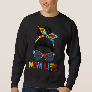 Mamma Life Autism Awareness Messy Bun Autistics Au Lång Ärmad Tröja