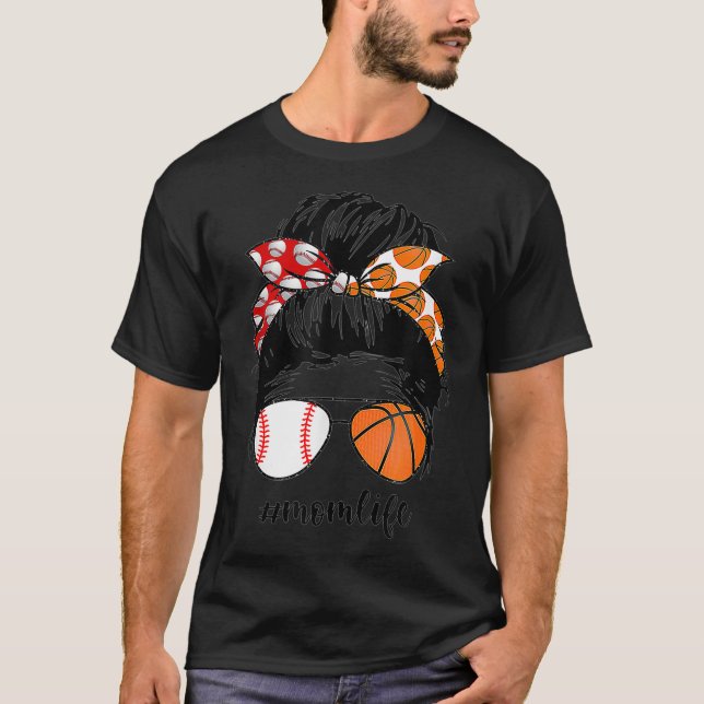 Mamma Life Baseball Basketball Mamma Messy Bun Fun T Shirt (Framsida)