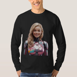Mamma Life, Best Life - Futuristiska Female Robot  T Shirt