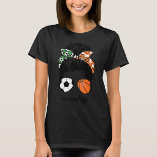 Mamma Life-ocker och Basketball Mamma Messy Bun Mo T Shirt