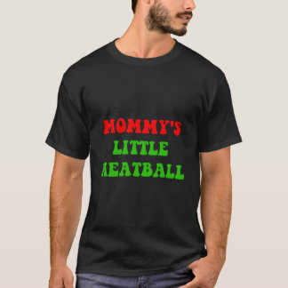 Mamma Little Meatball Funny Italioke T Shirt