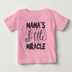 Mamma Little Miracle T Shirt