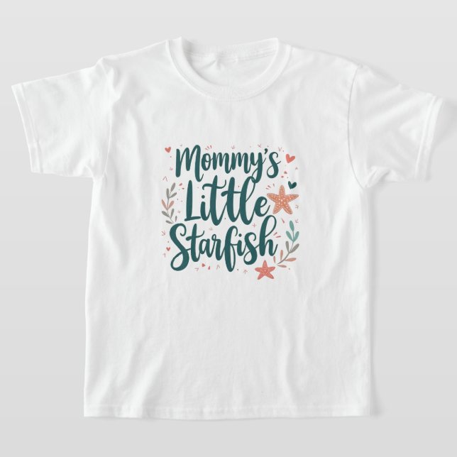 Mamma Little Starfish T-Shirt (Laydown)