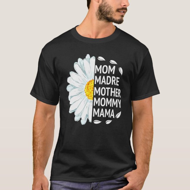 Mamma Madre Mor Mamma Kärlek Daisy Flower Unit, Ma T Shirt (Framsida)