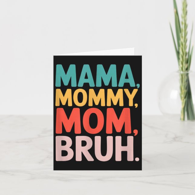 Mamma mam mamma bror rolig sagt sarkastisk Mama mo Kort (Framsida)