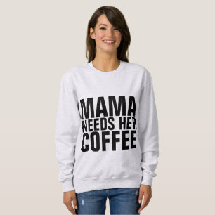 MAMMA (MAMMA) BEHÖVER HENNES KAFEE T-shirts