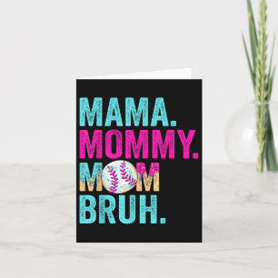 Mamma Mamma Bruh Baseball Mamma Drip Ice Cream Kort