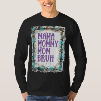 Mamma Mamma Bruh Boy Mamma Mors dag T Shirt