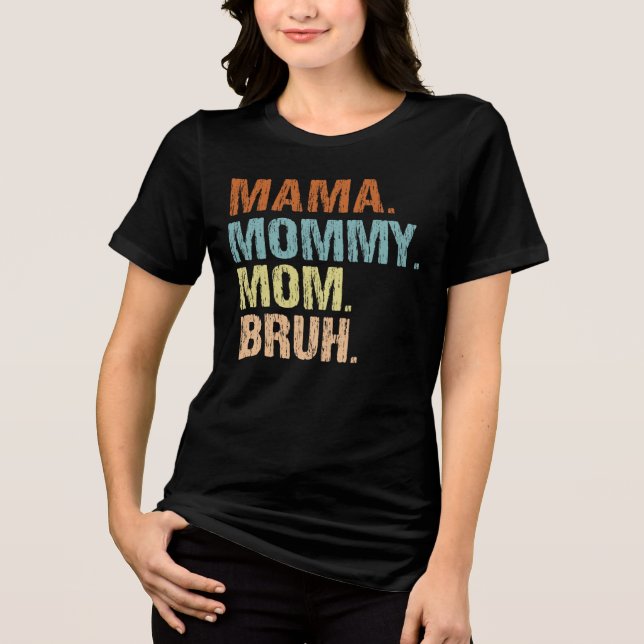 Mamma Mamma Bruh Boy Mamma Mors dag T Shirt (Framsida)