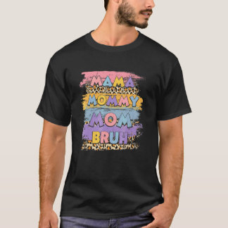 Mamma Mamma Bruh Leopard Boho Lycklig Mor-dagen T Shirt