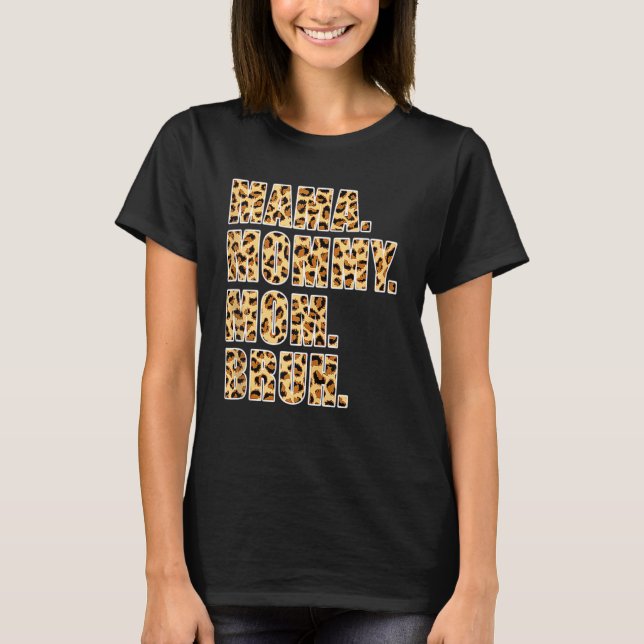 Mamma Mamma Bruh Mamma Boy Mamma Leopard T Shirt (Framsida)