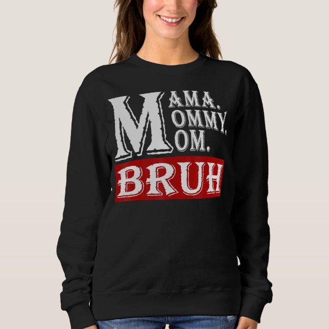 Mamma Mamma Bruh Mamma och Me 2022 Mor Da T Shirt (Framsida)