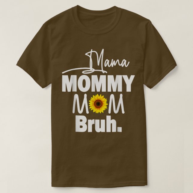 Mamma Mamma Bruh-Mamma och Me Boy Gir T Shirt (Design framsida)