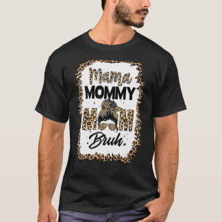 Mamma Mamma Bruh Mamma och Me Boy Mamma Life 139 T Shirt
