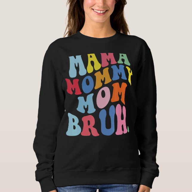 Mamma Mamma Bruh Mamma och Me Boy Mamma Life 7 T Shirt (Framsida)
