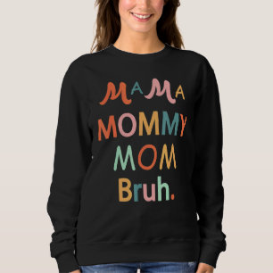 Mamma Mamma Bruh Mamma och Me Boy Son Mamma Life T Shirt