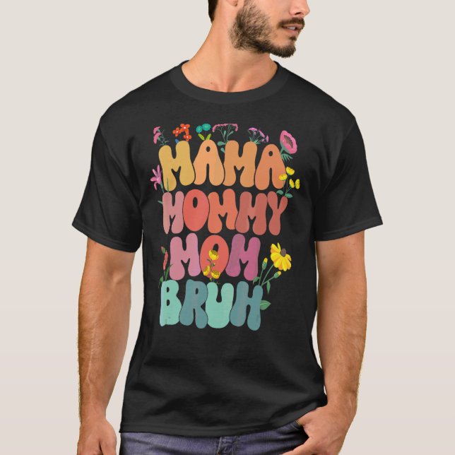 Mamma Mamma Bruh Mors dag Flowers Pastel 1 T Shirt (Framsida)