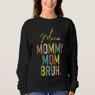 Mamma Mamma Bruh Mors dag för Mamma 1 T Shirt